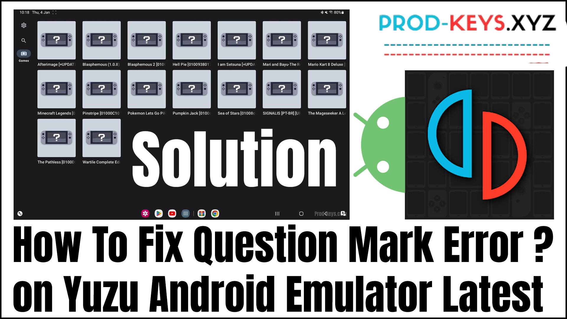 How To Fix Question Mark Games Error on Yuzu Android